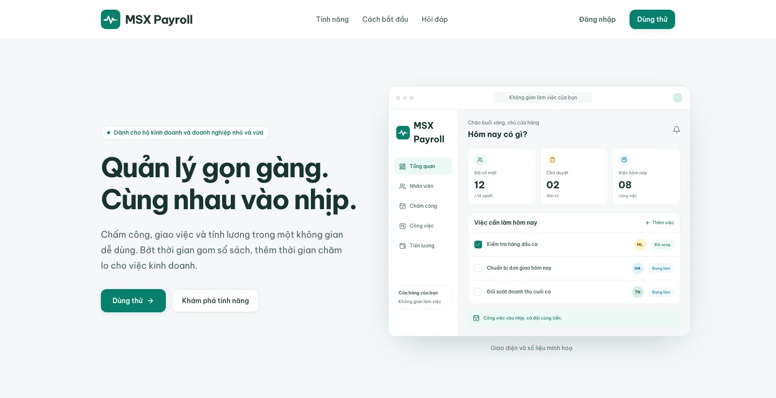 The MSX Payroll introduction page with the headline "Quản lý gọn gàng. Cùng nhau vào nhịp." and the overview screen: people present, requests awaiting approval, today's tasks